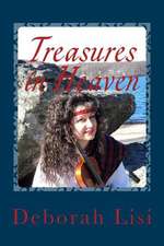 Treasures in Heaven