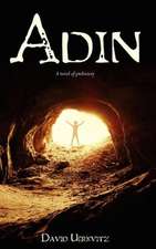 Adin: A Novel of Prehistory