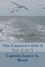 The Captain's Gift 2