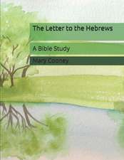 The Letter to the Hebrews