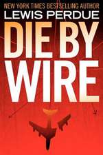 Die by Wire