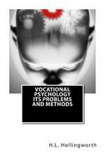 Vocational Psychology Its Problems and Methods