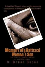 "Memoirs of a Battered Woman's Son"