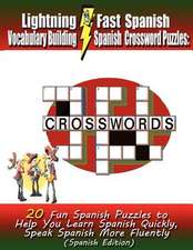 Lightning Fast Spanish Vocabulary Building Spanish Crossword Puzzles