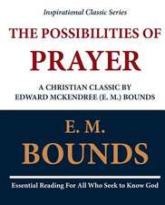 The Possibilities of Prayer