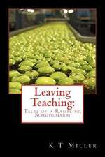 Leaving Teaching