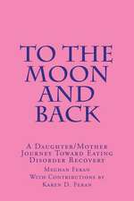 To the Moon and Back