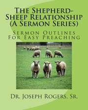 The Shepherd-Sheep Relationship (a Sermon Series)