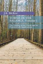 Torah in the Balance, Volume I