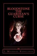 Bloodstone - The Guardian's Curse