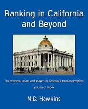 Banking in California and Beyond