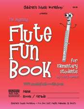 The Beginning Flute Fun Book