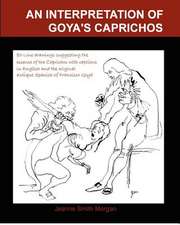 An Interpretation of Goya's Caprichos