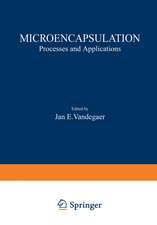 Microencapsulation: Processes and Applications