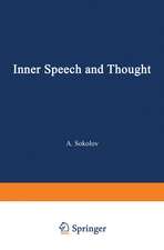 Inner Speech and Thought