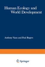 Human Ecology and World Development