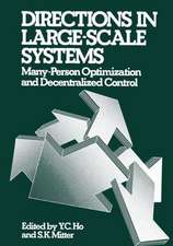 Directions in Large-Scale Systems: Many-Person Optimization and Decentralized Control