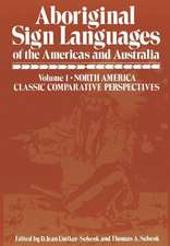 Aboriginal Sign Languages of The Americas and Australia: Volume 1; North America Classic Comparative Perspectives