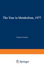 The Year in Metabolism 1977