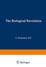 The Biological Revolution: Applications of Cell Biology to Public Welfare