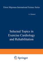 Selected Topics in Exercise Cardiology and Rehabilitation