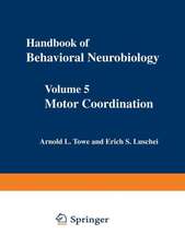 Motor Coordination: Volume 5