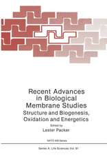 Recent Advances in Biological Membrane Studies: Structure and Biogenesis Oxidation and Energetics