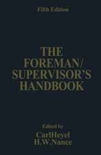 The Foreman/Supervisor’s Handbook