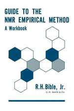 Guide to the NMR Empirical Method: A Workbook