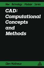 CAD: Computational Concepts and Methods: computational concepts and methods