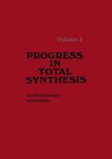 Progress in Total Synthesis: Volume 1