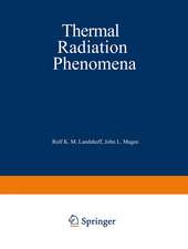 Thermal Radiation Phenomena: Volume 1: Radiative Properties of Air / Volume 2: Excitation and Non-Equilibrium Phenomena in Air