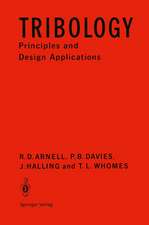 Tribology: Principles and Design Applications