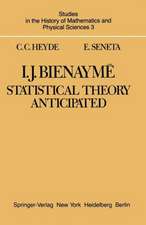 I. J. Bienaymé: Statistical Theory Anticipated