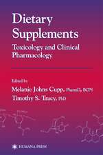 Dietary Supplements: Toxicology and Clinical Pharmacology