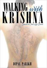 Walking with Krishna