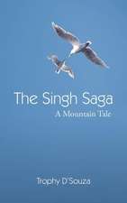 The Singh Saga