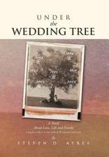 Ayres, S: Under the Wedding Tree