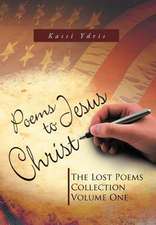 Ydris, K: Poems to Jesus Christ