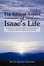 The Biblical Aspect of Isaac's Life