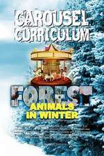 Carousel Curriculum Forest Animals in Winter