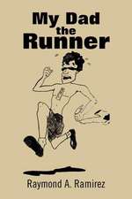 My Dad the Runner