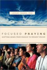 FOCUSED PRAYING