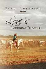 Love's Enduring Choices!