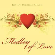 Medley of Love