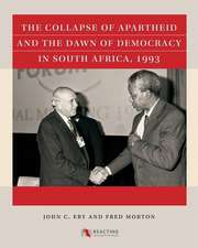 The Collapse of Apartheid and the Dawn of Democracy in South Africa, 1993