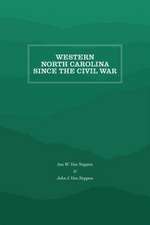 Western North Carolina Since the Civil War