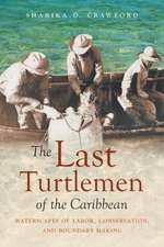 The Last Turtlemen of the Caribbean