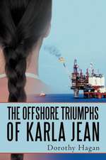 The Offshore Triumphs of Karla Jean