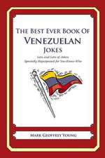 The Best Ever Book of Venezuelan Jokes